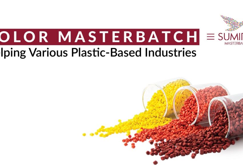 Color Masterbatch Helping Various Plastic-Based Industries